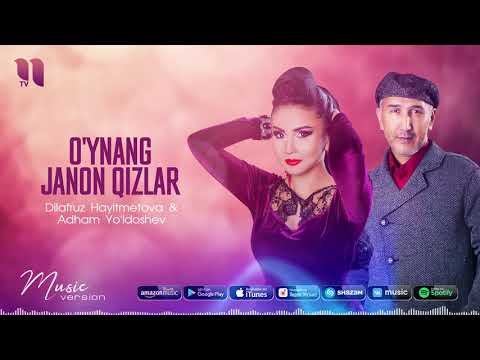 Dilafruz Hayitmetova Athambek Yuldoshev - Oʼynang Janon Qizlar фото