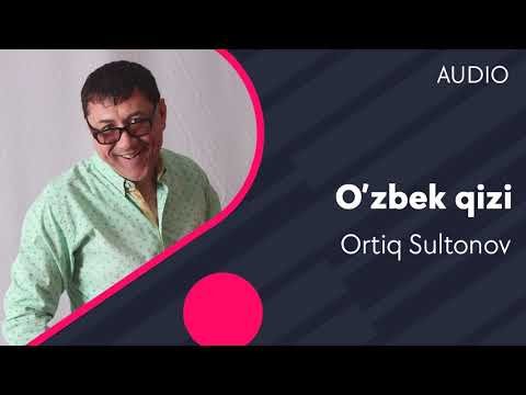 Ortiq Sultonov - O’zbek qizi фото