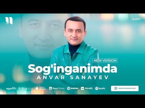 Anvar Sanayev - Sog'inganimda New Version фото