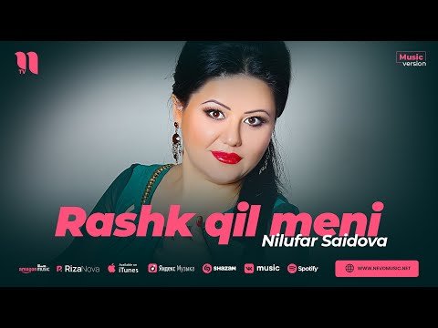 Nilufar Saidova - Rashk Qil Meni фото
