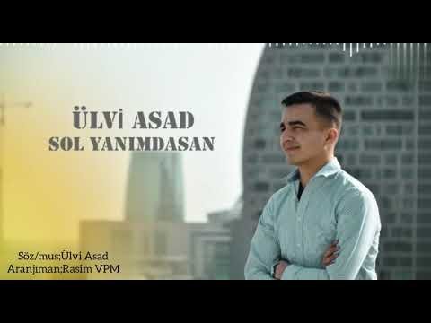 Ülvi Asad - Sol Yanımdasan фото