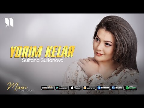 Sultana Sultanova - Yorim Kelar фото