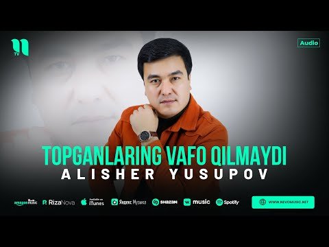 Alisher Yusupov - Topganlaring Vafo Qilmaydi фото
