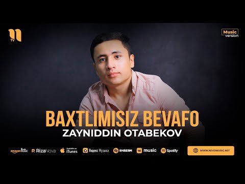 Zayniddin Otabekov - Baxtlimisiz Bevafo фото