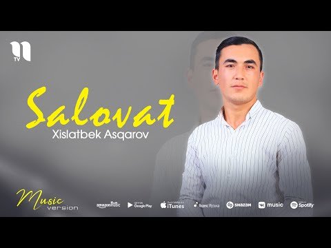 Xislatbek Asqarov - Salovat фото