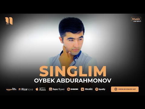 Oybek Abdurahmonov - Singlim фото