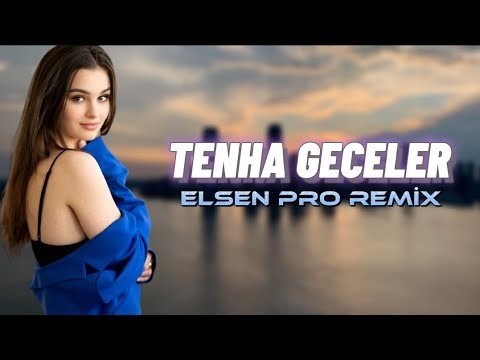 Elsen Pro - Tenha Geceler Tiktok Remix фото