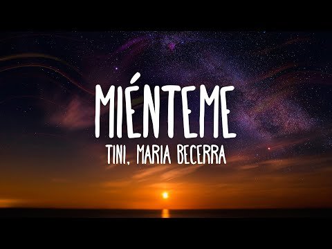 Tini, Maria Becerra - Miénteme фото