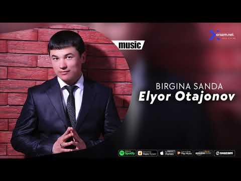 Elyor Otajonov - Birgina Sanda Audio фото