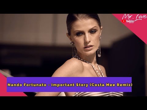 Nando Fortunato - Important Story Costa Mee Remix фото