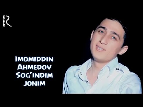 Imomiddin Ahmedov - Sogʼindim Jonim фото