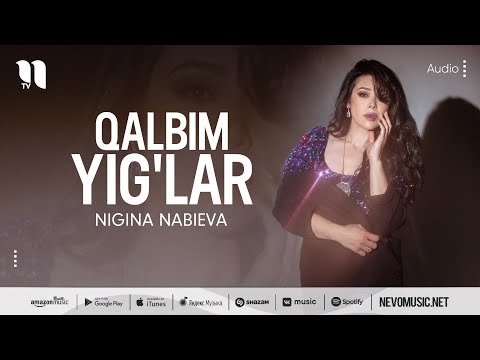 Nigina Nabieva - Qalbim Yig'lar фото