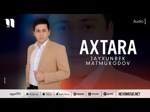 Jayxunbek Matmurodov - Axtara фото