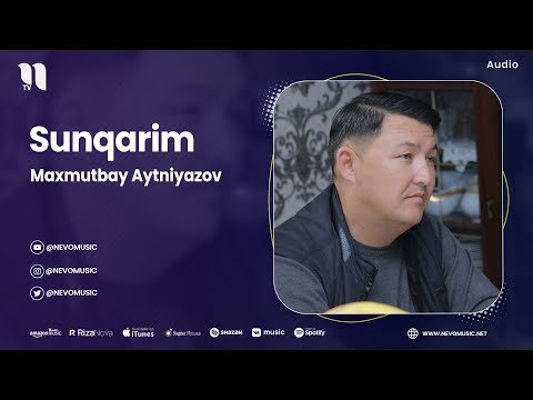 Maxmutbay Aytniyazov - Sunqarim фото