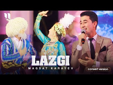 Magsat Karayev - Lazgi Consert фото