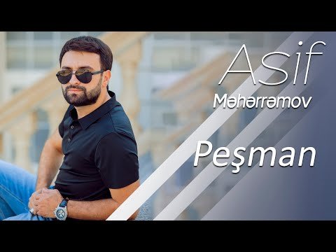Asif Meherremov - Peshman фото