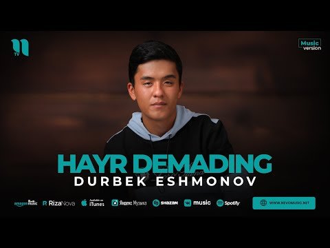 Durbek Eshmonov - Hayr Demading фото