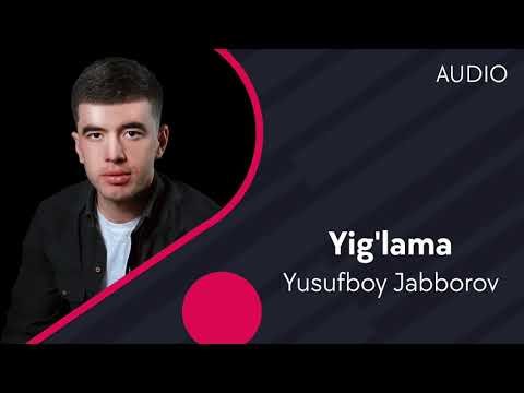Yusufboy Jabborov - Yig’lama фото