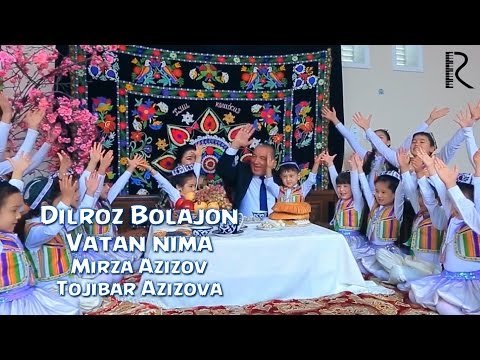 Dilroz Bolajon - Vatan Nima Mirza Azizov Va Tojibar Azizova фото