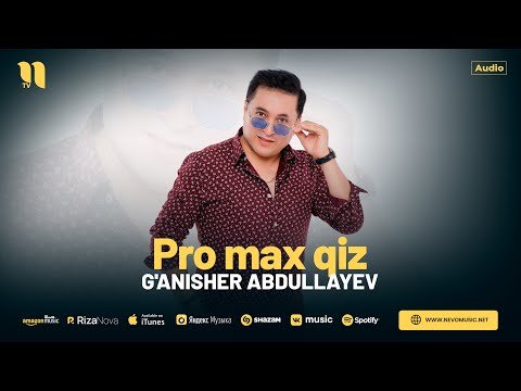 G'anisher Abdullayev - Pro Max Qiz фото