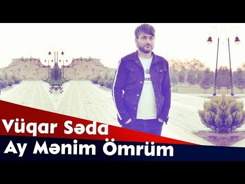 Vuqar Seda - Ay Mənim Ömrüm фото