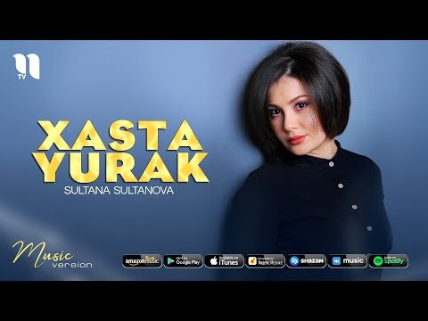 Sultana Sultanova - Xasta yurak фото