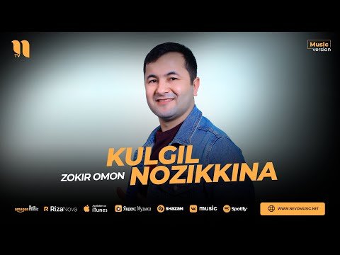 Zokir Omon - Kulgil Nozikkina фото