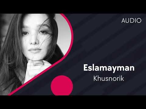 Khusnorik - Eslamayman фото
