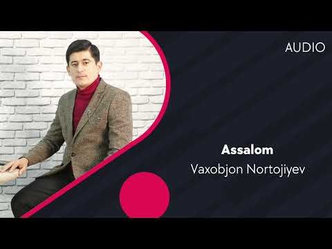 Vaxobjon Nortojiyev - Assalom фото