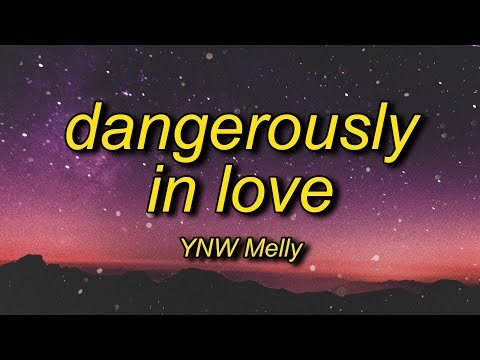 Ynw Melly - Dangerously In Love фото