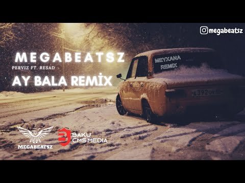 Megabeatsz Ft Pərviz Bülbülə, Rəşad Dağlı - Ay Bala Meyxana Remix фото