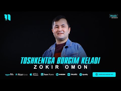 Zokir Omon - Toshkentga Borgim Keladi фото