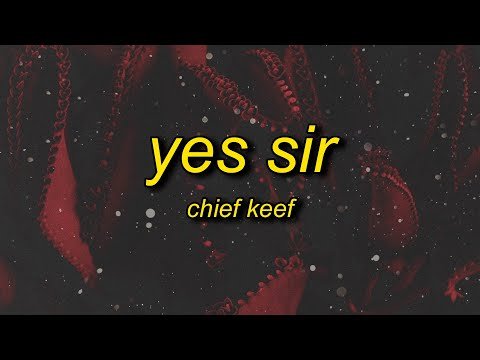 Chief Keef - Yes Sir фото