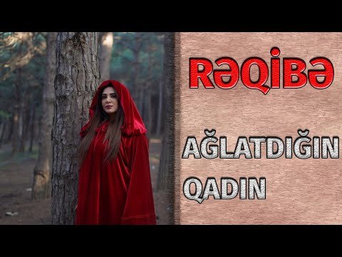 Reqibe - Aglatdigin qadin фото