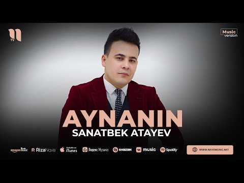 Sanatbek Atayev - Aynanin фото
