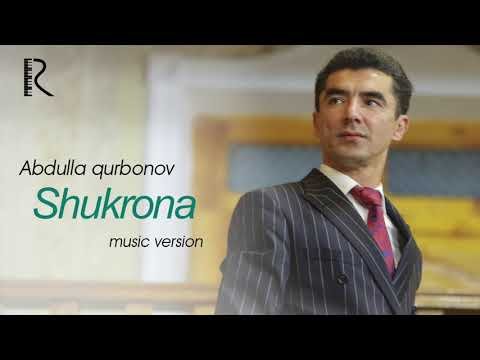 Abdulla Qurbonov - Shukrona фото