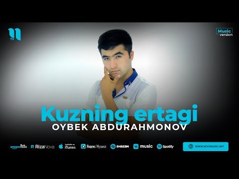 Oybek Abdurahmonov - Kuzning Ertagi фото