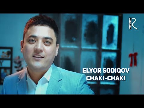 Elyor Sodiqov - Chaki фото