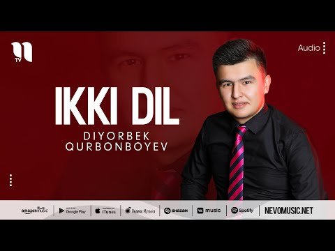 Diyorbek Qurbonboyev - Ikki Dil фото