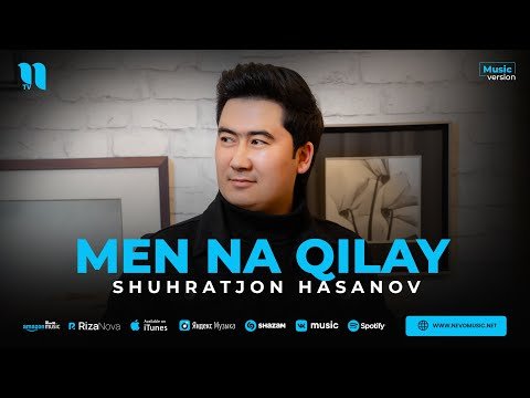 Shuhratjon Hasanov - Men Na Qilay фото