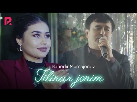 Bahodir Mamajonov - Tilinar Jonim фото