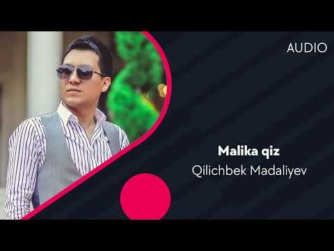 Qilichbek Madaliyev - Malika Qiz фото