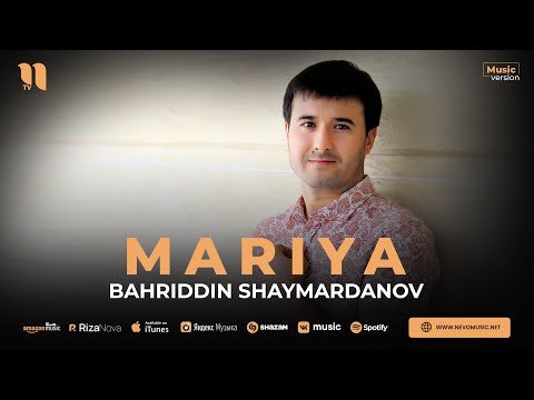 Bahriddin Shaymardanov - Mariya фото
