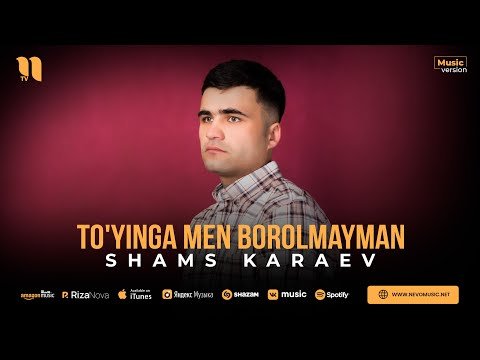 Shams Karaev - To'yinga Men Borolmayman фото