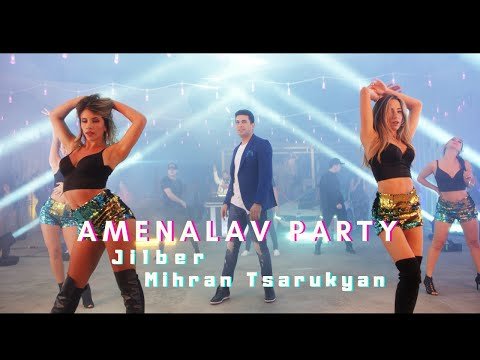 Jilbér Mihran Tsarukyan - Amenalav party фото