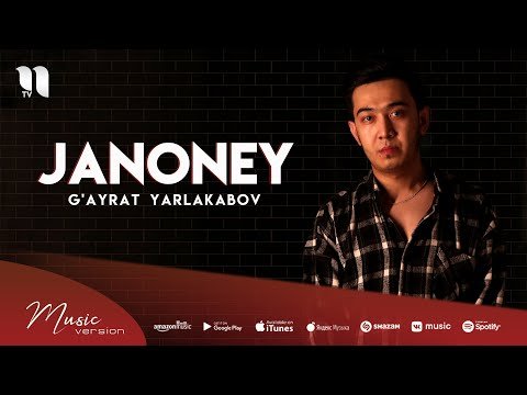 Gʼayrat Yarlakabov - Janoney фото
