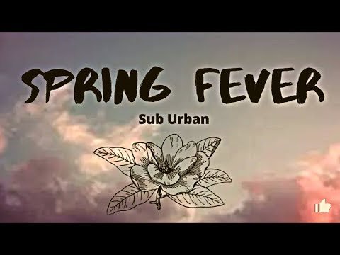 Sub Urban - Spring Fever фото