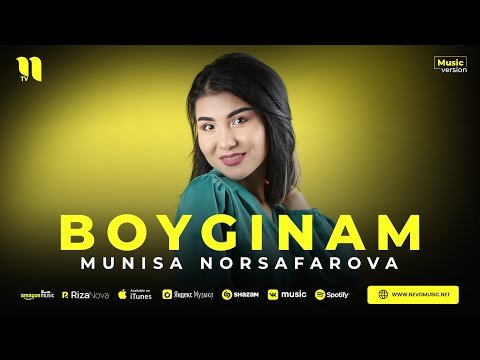 Munisa Norsafarova - Boyginam фото