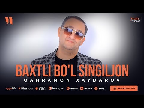 Qahramon Xaydarov - Baxtli Bo'l Singiljon фото