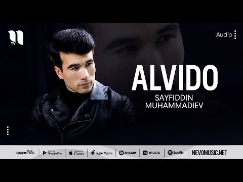 Sayfiddin Muhammadiev - Alvido фото